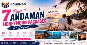 7 Best Andaman Honeymoon Packages for Couples 2026 Guide