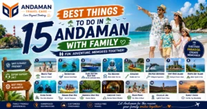 15 Best Things to Do in Andaman with Family (2026 Guide)